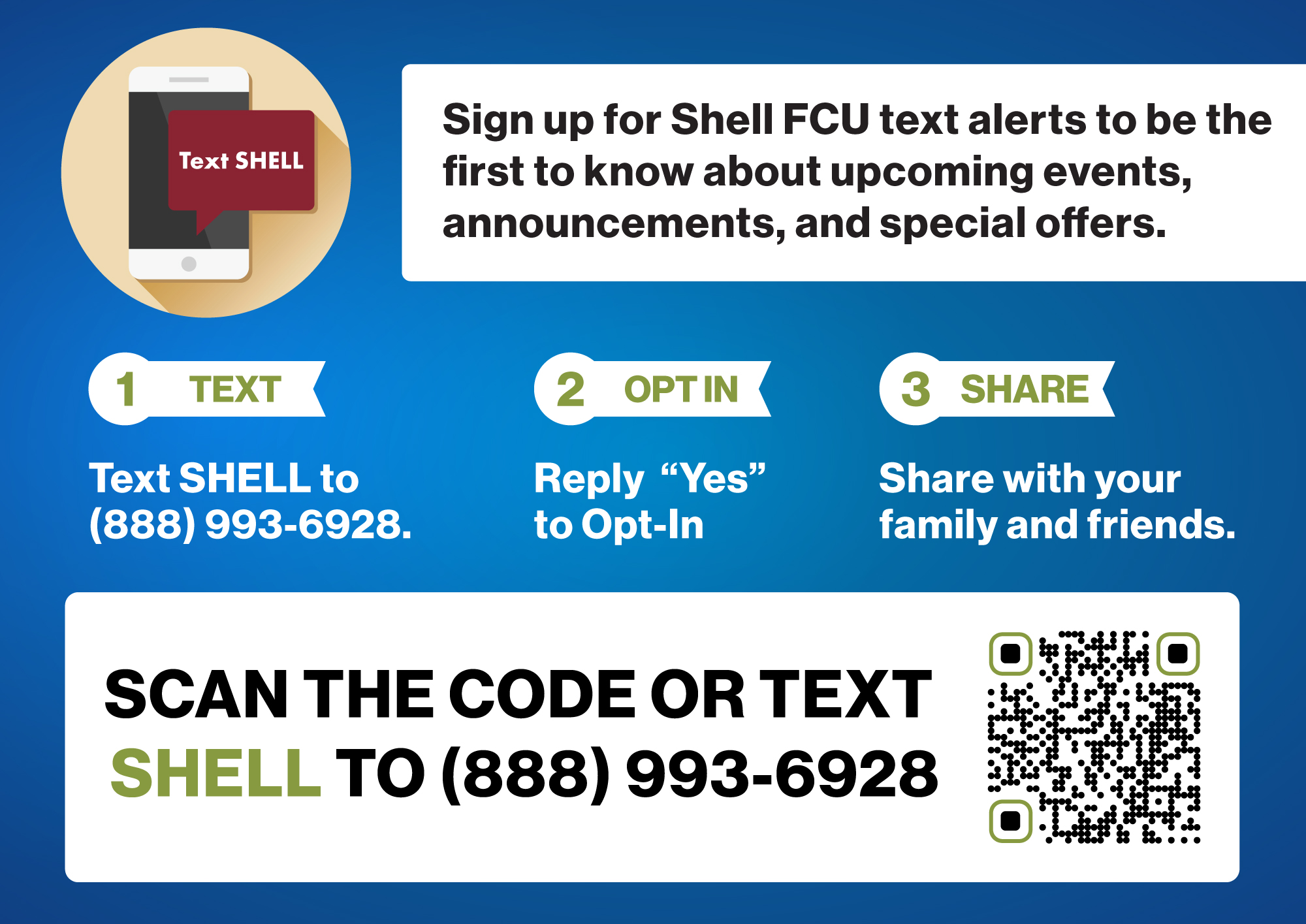 Scan the code or text Shell at 888-993-6928.